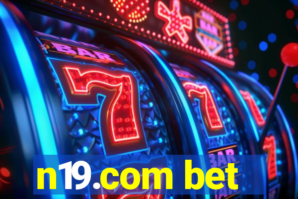 n19.com bet